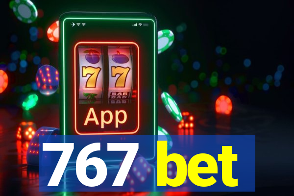 767 bet